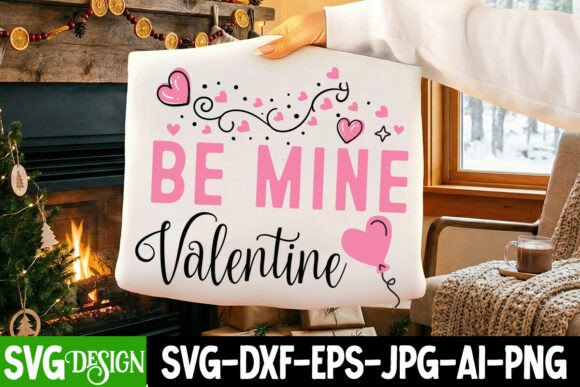 Be Mine Valentine SVG Design