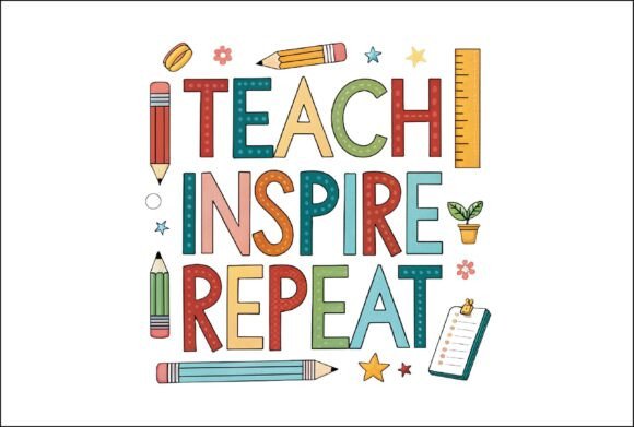Teach Inspire Repeat Teacher PNG