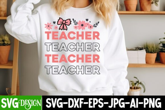 Teacher SVG Design, Valentine’s Day Svg
