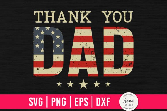 Thank You Dad American Flag SVG: A Strategic Tool for Creative and Business Success